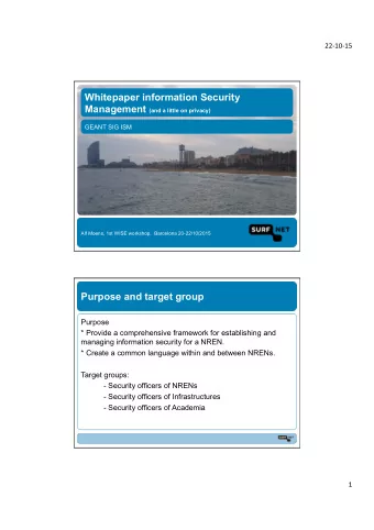 Whitepaper information Security Management (and a little on privacy)  GEANT SIG ISM  Alf Moens, 1st