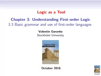 Logic as a Tool  Chapter 3: Understanding First-order Logic  3.3 Basic grammar and use of