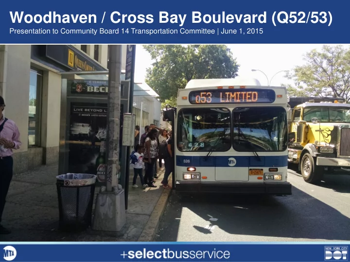 woodhaven cross bay boulevard q52 53