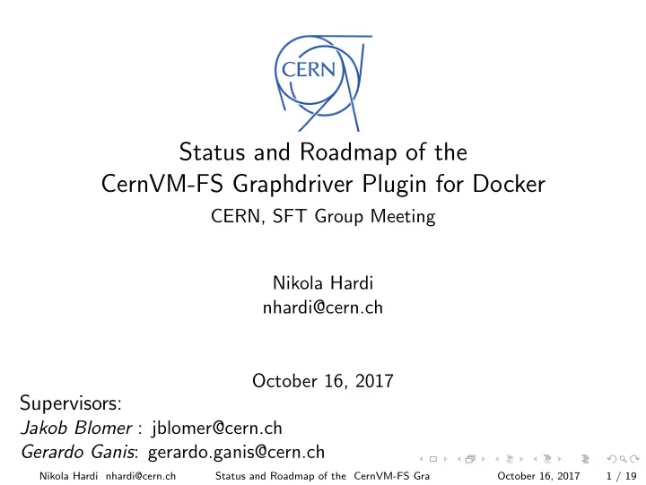 status and roadmap of the cernvm fs graphdriver plugin