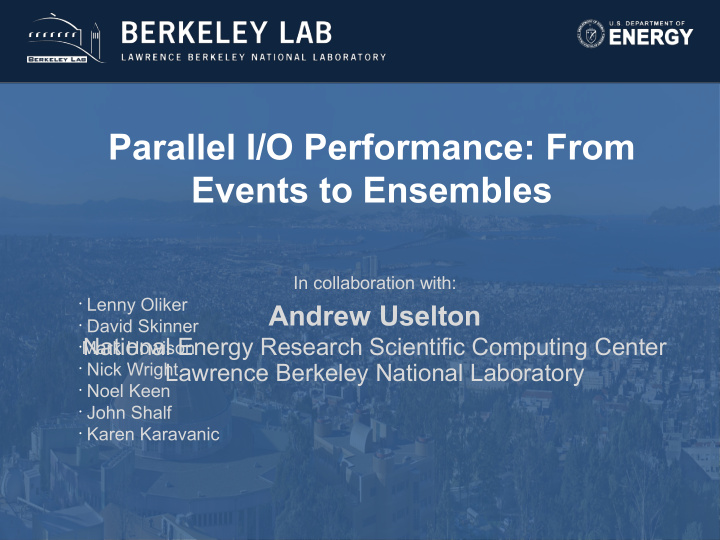 parallel i o performance from events to ensembles