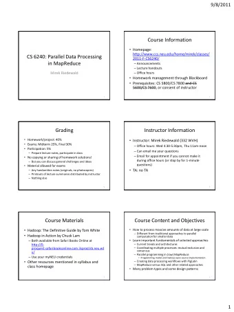 Course Information  Homepage:  http://www.ccs.neu.edu/home/mirek/classes/  CS 6240: Parallel