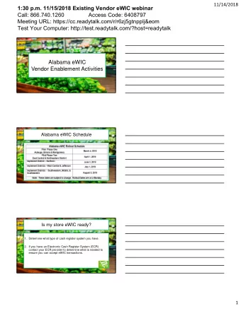Alabama eWIC  Vendor Enablement Activities  Alabama eWIC Schedule  Is my store eWIC ready?  1.