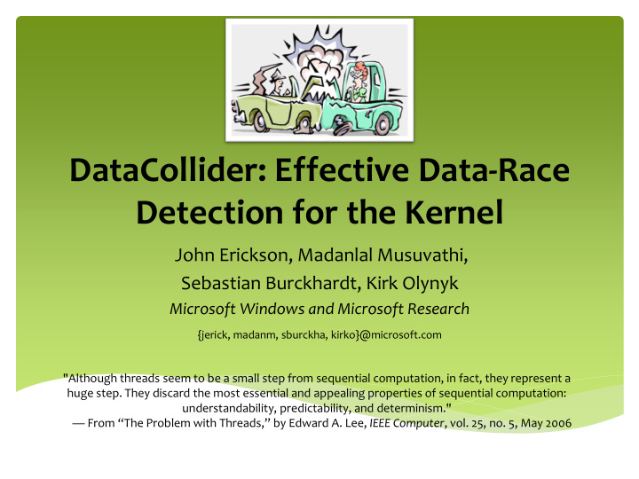 datacollider effective data race detection for the kernel