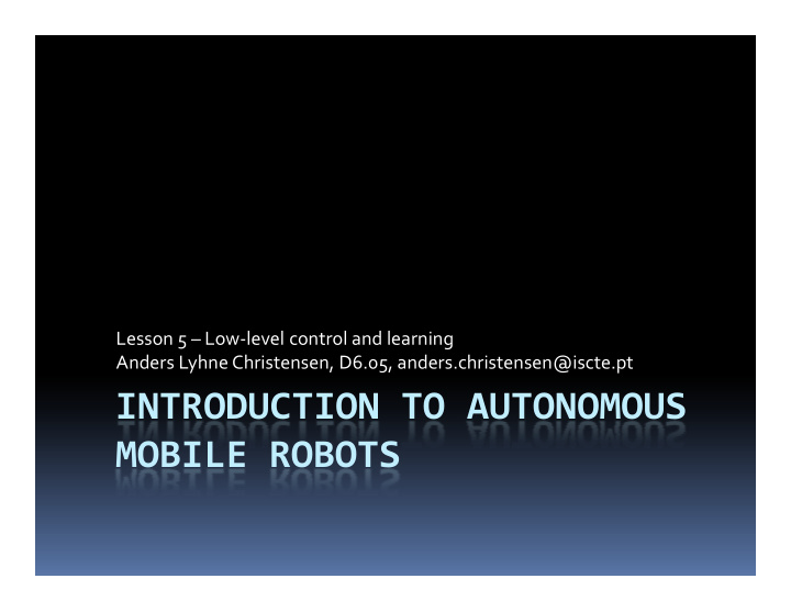 introduction to autonomous mobile robots overview