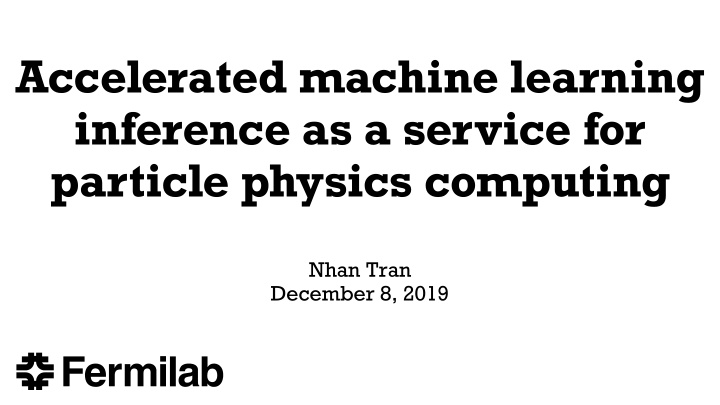 accelerated machine learning inference as a service for