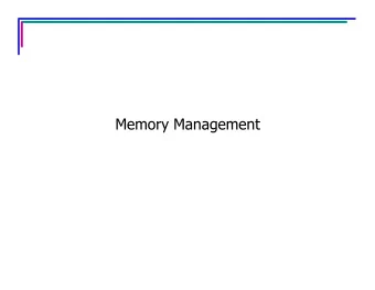 Memory Management  Variable Storage  Storage binding - binds the address attribute of a variable