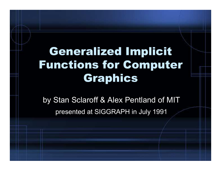 generalized implicit functions for computer graphics