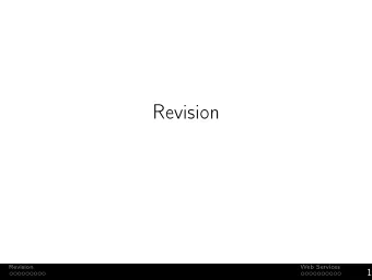 Revision  Revision  Web Services  1  Key Words in Questions  Name  Usually a single word will do