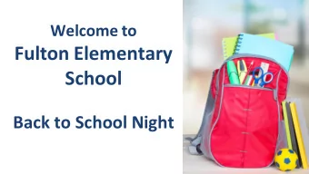 Fulton Elementary  School  Back to School Night  HCPSS Strategic Call to Action  Learning and