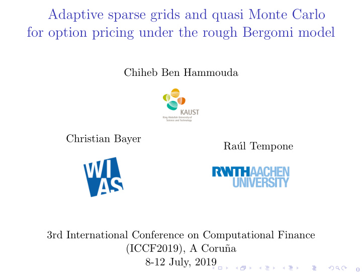 adaptive sparse grids and quasi monte carlo for option