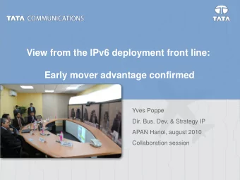 View from the IPv6 deployment front line:  Early mover advantage confirmed  Yves Poppe  Dir. Bus.