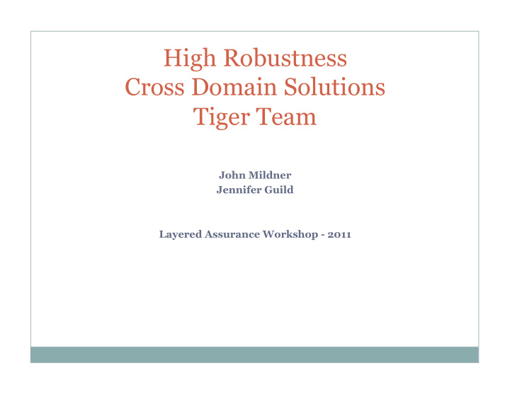high robustness cross domain solutions tiger team