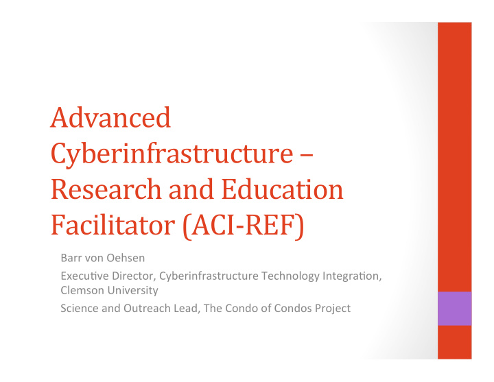 advanced cyberinfrastructure research and education