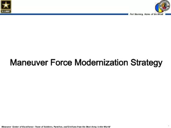 Fort Benning, Home of the MCoE  1  Maneuver Center of Excellence - Team of Soldiers, Families, and