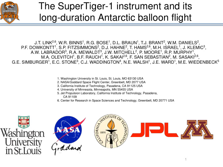 the supertiger 1 instrument and its long duration