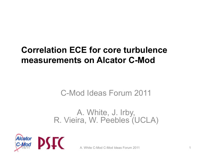 correlation ece for core turbulence measurements on