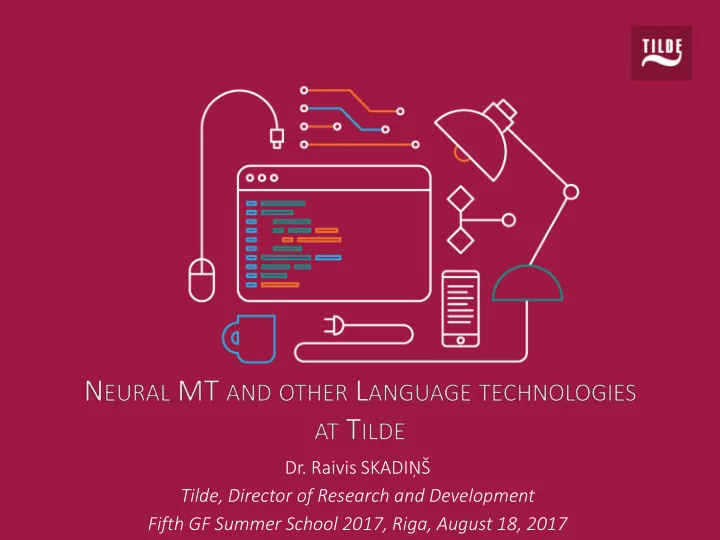 fifth gf summer school 2017 riga august 18 2017 about