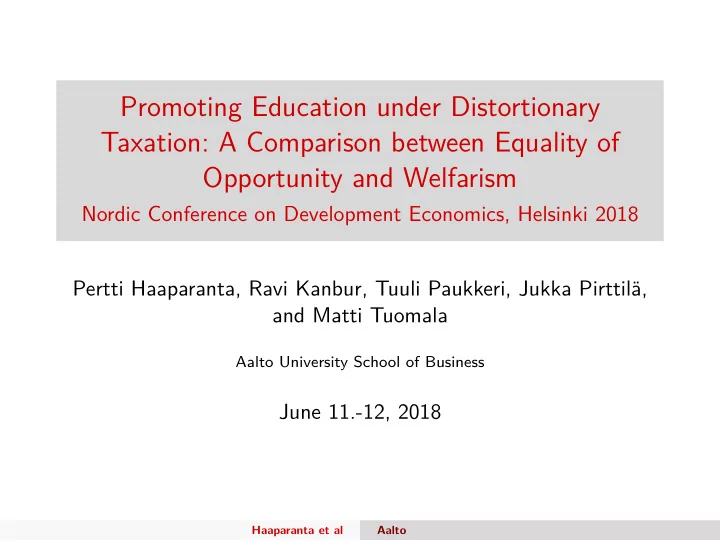 promoting education under distortionary taxation a