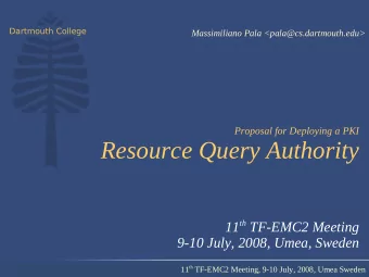 Resource Query Authority 11 th TF-EMC2 Meeting  9-10 July, 2008, Umea, Sweden 11 th TF-EMC2