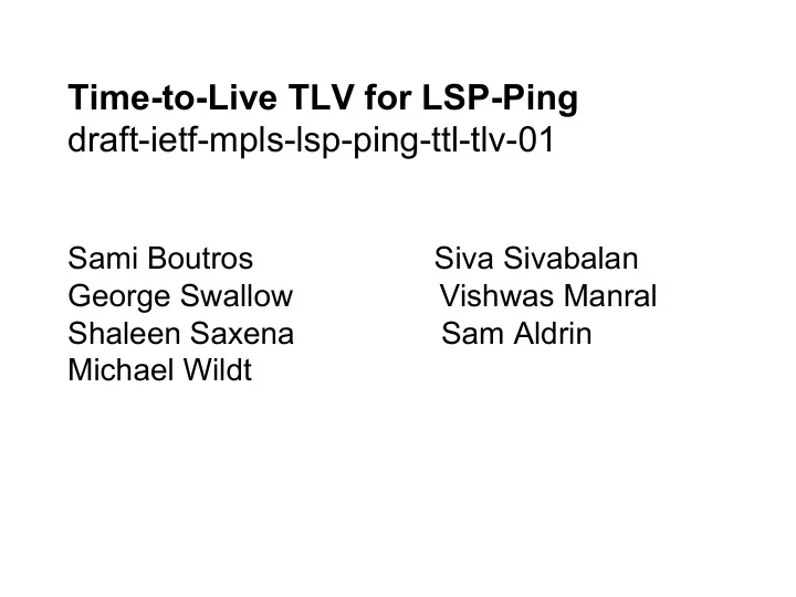time to live tlv for lsp ping draft ietf mpls lsp ping
