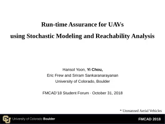 Live Green  Eric Frew and Sriram Sankaranarayanan  University of Colorado, Boulder  FMCAD18