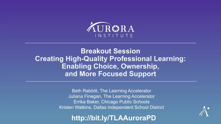 breakout session creating high quality professional