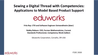 Sewing a Digital Thread with Competencies:  Applications to Model Based Product Support Fritz Ray: