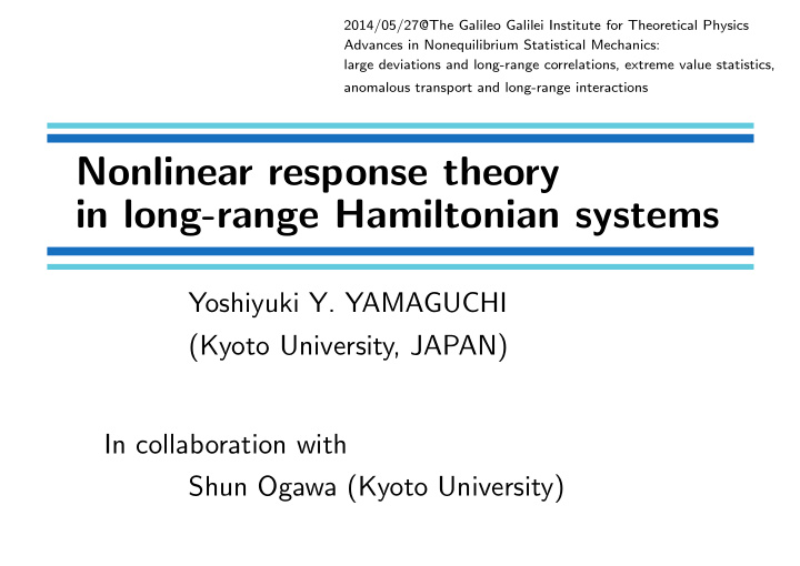 nonlinear response theory in long range hamiltonian