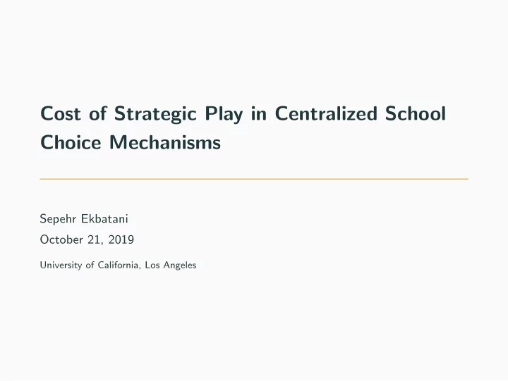 cost of strategic play in centralized school choice