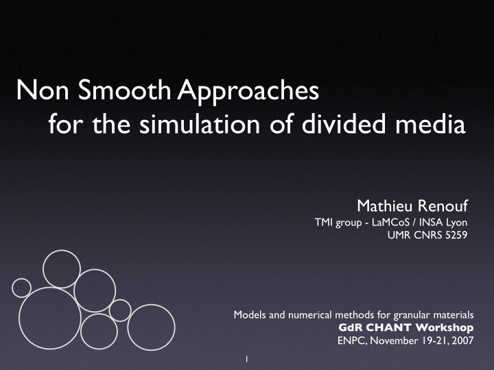 non smooth approaches for the simulation of divided media