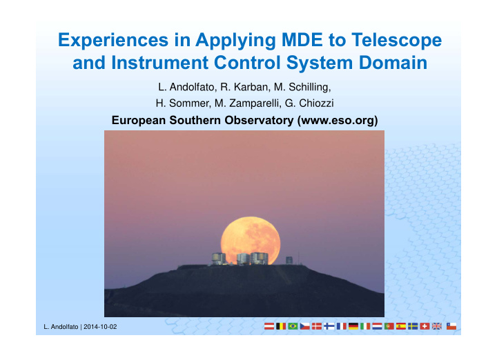 experiences in applying mde to telescope and instrument