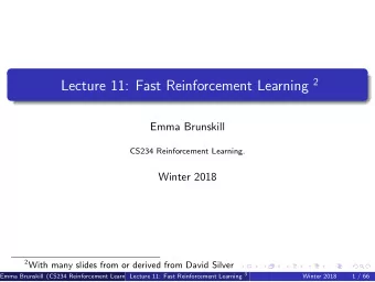 Class Structure  Last time: Midterm!  This time: Exploration and Exploitation  Next time: Batch RL