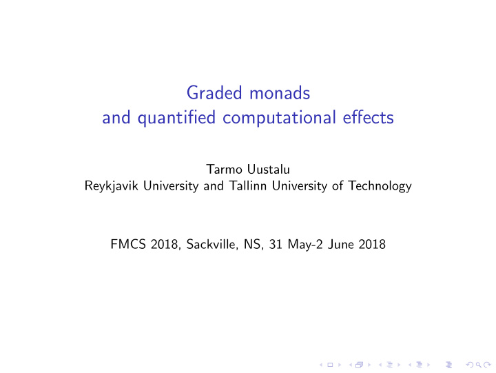 graded monads and quantified computational effects