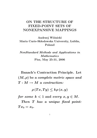 ON THE STRUCTURE OF  FIXED-POINT SETS OF  NONEXPANSIVE MAPPINGS  Andrzej Wi  snicki  Maria