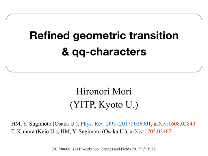refined geometric transition qq characters
