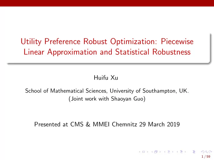 utility preference robust optimization piecewise linear