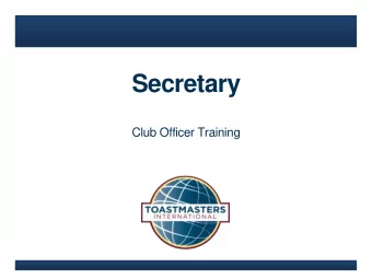 Secretary  Club Officer Training  Agenda  Secretary  Secretary  Secretary  Role