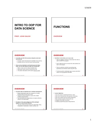 INTRO TO OOP FOR  FUNCTIONS  DATA SCIENCE  PROF. JOHN GAUCH  OVERVIEW OVERVIEW  OVERVIEW  In real