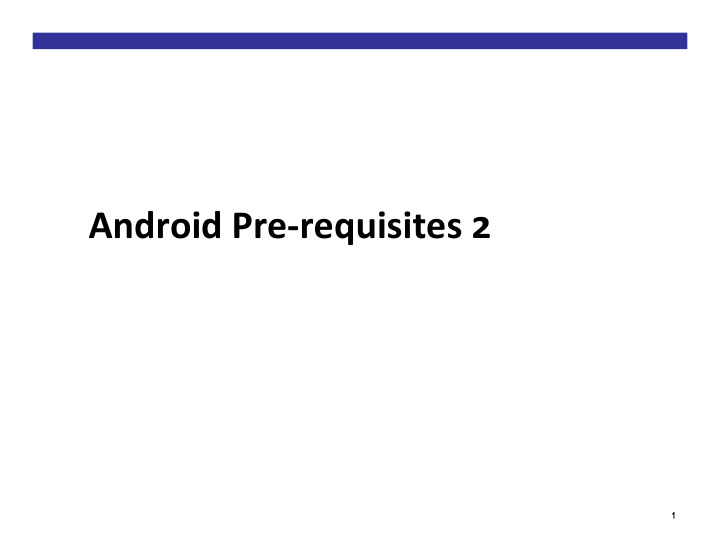 android pre requisites 2