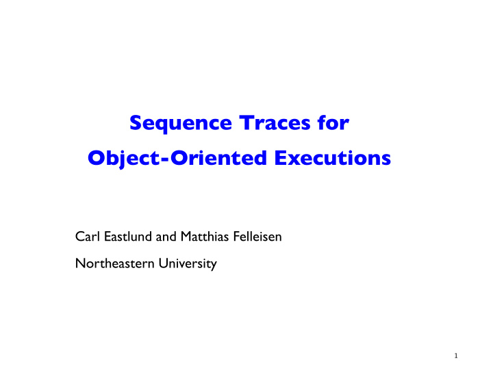 sequence traces for object oriented executions