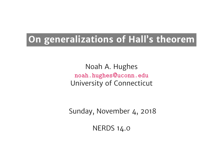 on generalizations of hall s theorem