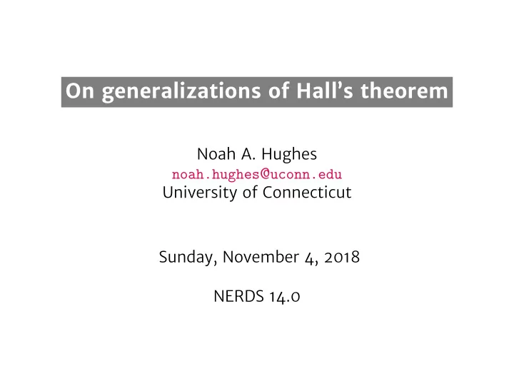 on generalizations of hall s theorem