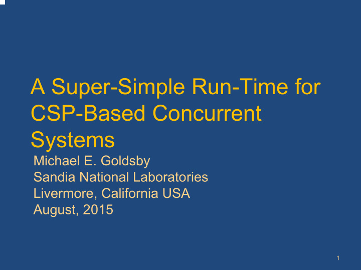 a super simple run time for csp based concurrent systems