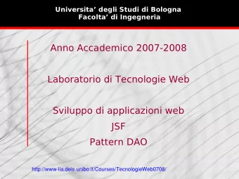 Anno Accademico 2007-2008  Laboratorio di Tecnologie Web  Sviluppo di applicazioni web  JSF