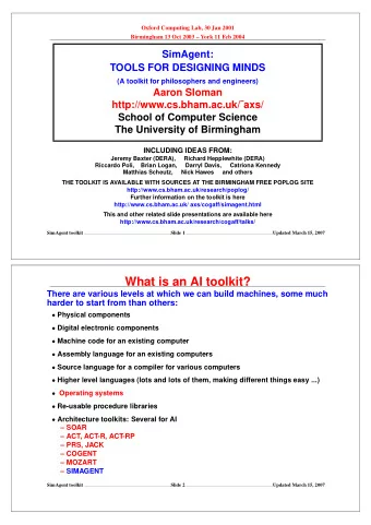 What is an AI toolkit?  There are various levels at which we can build machines, some much  harder