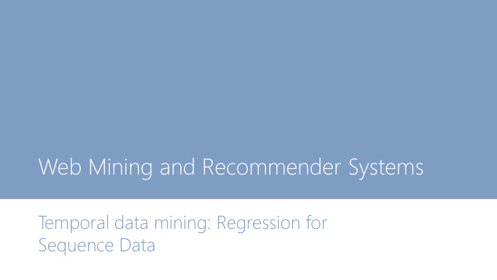 web mining and recommender systems