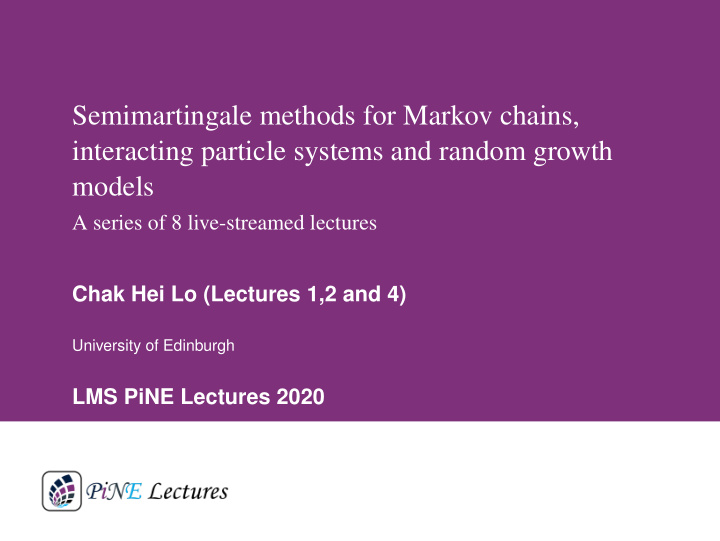 semimartingale methods for markov chains interacting