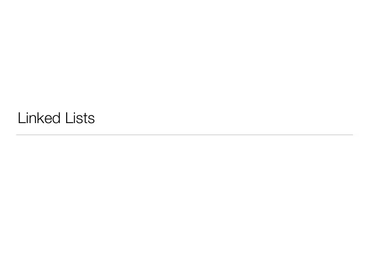 linked lists last today next interfaces implementing