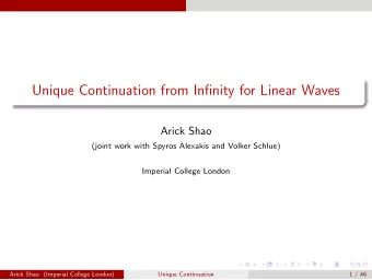 Unique Continuation from Infinity for Linear Waves  Arick Shao  (joint work with Spyros Alexakis